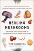 Healing Mushrooms Book