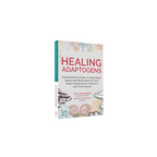 Healing Adaptogens Book